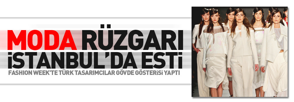 Moda rüzgarı İstanbul'da esti