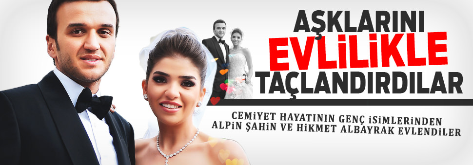 Aşklarını evlilikle taçlandırdılar