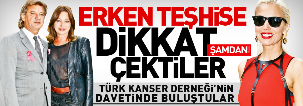 Erken teşhise dikkat çektiler