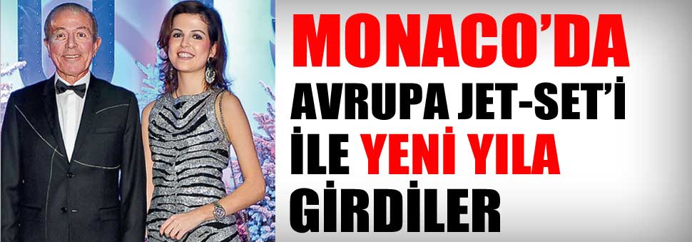 Monaco’da yeni yıla girdiler