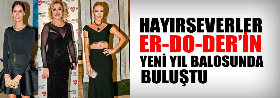 Er-Do-Der’in yeni yıl balosu