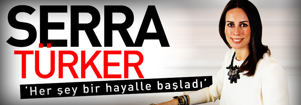 'Her şey bir hayalle başladı'