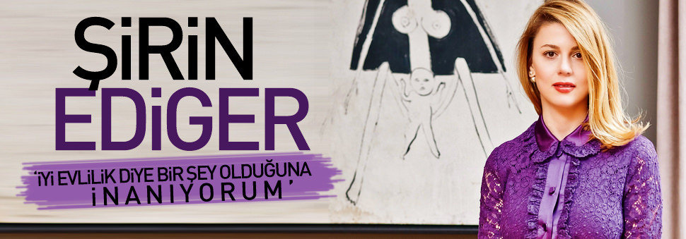 'İyi evlilik diye bir şey olduğuna inanıyorum'