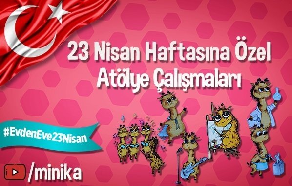 Bu 23 Nisan’da kalpten kalbe coşku evden eve bayram var!