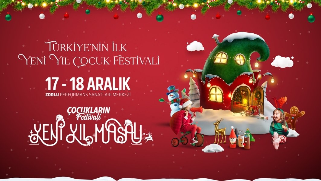 Türkiye’nin ilk yeni yıl çocuk festivali “Yeni Yıl Masalı"yla geliyor